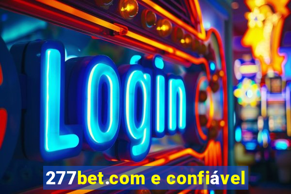 277bet.com e confiável
